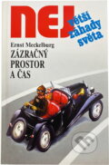 Kniha: Zázračný prostor a čas (Ernst Meckelburg). , 1999 Kniha: Zázračný prostor a čas (Ernst Meckelburg). , 1999