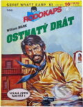 Kniha: Ostnatý drát (William Mark). Ivo Železný, 1995 Kniha: Ostnatý drát (William Mark). Ivo Železný, 1995