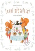 Kniha: Lesní přátelství (Eliška Fojtová). Pampeliškov, 2022 Kniha: Lesní přátelství (Eliška Fojtová). Pampeliškov, 2022