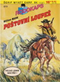 Kniha: Poštovní loupež (Al Cann). Ivo Železný, 1995 Kniha: Poštovní loupež (Al Cann). Ivo Železný, 1995