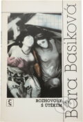 Kniha: Rozhovory s útěkem (Bára Basiková). Československý spisovatel, 1990 Kniha: Rozhovory s útěkem (Bára Basiková). Československý spisovatel, 1990