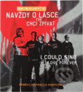 Kniha: Navždy o lásce tvé chci zpívat = I could sing of your love forever (Samuel). Samuel, 2008 Kniha: Navždy o lásce tvé chci zpívat = I could sing of your love forever (Samuel). Samuel, 2008