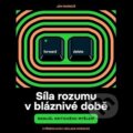 Audiokniha: Síla rozumu v bláznivé době (Ján Markoš). Tympanum, 2023 Audiokniha: Síla rozumu v bláznivé době (Ján Markoš). Tympanum, 2023