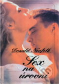 Kniha: Sex na úrovni : úplný program regenerace našeho sexuálního života (Donald Norfolk). , 1995 Kniha: Sex na úrovni : úplný program regenerace našeho sexuálního života (Donald Norfolk). , 1995