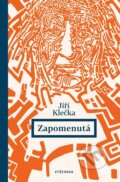 Kniha: Zapomenutá (Jiří Klečka), 2023 Kniha: Zapomenutá (Jiří Klečka), 2023
