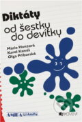 Kniha: Diktáty od šestky do devítky (Marie Hanzová, Karel Kamiš a Olga Příborská). Fragment, 2017 Kniha: Diktáty od šestky do devítky (Marie Hanzová, Karel Kamiš a Olga Příborská). Fragment, 2017