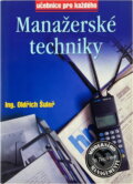 Kniha: Manažerské techniky (Oldřich Šuleř). Rubico, 1995 Kniha: Manažerské techniky (Oldřich Šuleř). Rubico, 1995