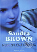 Kniha: Nebezpečná podoba (Sandra Brown). Knižní klub, 2000 Kniha: Nebezpečná podoba (Sandra Brown). Knižní klub, 2000