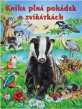 Kniha: Kniha plná pohádek o zvířátkách (Claudia Bartz, Ursula Muhr a Erika Scheuering). Fortuna Print, 2003 Kniha: Kniha plná pohádek o zvířátkách (Claudia Bartz, Ursula Muhr a Erika Scheuering). Fortuna Print, 2003