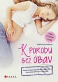 Kniha: K porodu bez obav (Blanka Čermáková). CPRESS, 2023 Kniha: K porodu bez obav (Blanka Čermáková). CPRESS, 2023