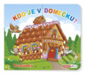 Kniha: Kdo je v domečku? Pohádky (INFOA). INFOA, 2023 Kniha: Kdo je v domečku? Pohádky (INFOA). INFOA, 2023