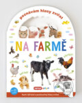 Kniha: Poznávám hlasy zvířat - Na farmě (INFOA). INFOA, 2023 Kniha: Poznávám hlasy zvířat - Na farmě (INFOA). INFOA, 2023