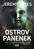 Kniha: Ostrov panenek (Jeremy Bates). XYZ, 2023 Kniha: Ostrov panenek (Jeremy Bates). XYZ, 2023