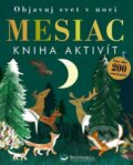 Kniha: Mesiac - Kniha aktivít (Beth Hamilton a Britta Teckentrup). Svojtka&Co., 2023 Kniha: Mesiac - Kniha aktivít (Beth Hamilton a Britta Teckentrup). Svojtka&Co., 2023