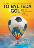 Kniha: To byl teda gól! : 30 let fotbalového klubu Amfora (Andrea Ježková, Andrea Röwekamp a Petr Salava). Knižní klub, 2005 Kniha: To byl teda gól! : 30 let fotbalového klubu Amfora (Andrea Ježková, Andrea Röwekamp a Petr Salava). Knižní klub, 2005