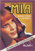 Kniha: Mia : život Miy Farrowové (Edward Z. Epstein a Joe Morella). Melantrich, 1993 Kniha: Mia : život Miy Farrowové (Edward Z. Epstein a Joe Morella). Melantrich, 1993