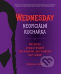 Kniha: Wednesday: neoficiální kuchařka (Edika). Edika, 2023 Kniha: Wednesday: neoficiální kuchařka (Edika). Edika, 2023