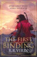 Kniha: The First Binding (R.R. Virdi). Gollancz, 2023 Kniha: The First Binding (R.R. Virdi). Gollancz, 2023