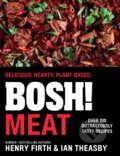 Kniha: BOSH! Meat (Henry Firth a Ian Theasby). HarperCollins Publishers, 2023 Kniha: BOSH! Meat (Henry Firth a Ian Theasby). HarperCollins Publishers, 2023
