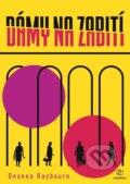 Kniha: Dámy na zabití (Deanna Raybourn). Metafora, 2023 Kniha: Dámy na zabití (Deanna Raybourn). Metafora, 2023