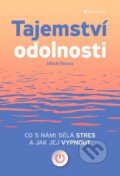 Kniha: Tajemství odolnosti (Ulrich Strunz). Grada, 2023 Kniha: Tajemství odolnosti (Ulrich Strunz). Grada, 2023