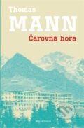 Kniha: Čarovná hora (Thomas Mann). Mladá fronta, 2016 Kniha: Čarovná hora (Thomas Mann). Mladá fronta, 2016