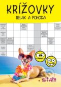 Kniha: Krížovky - Relax a pohoda (Boris Kováč - Btapress). Boris Kováč - Btapress, 2015 Kniha: Krížovky - Relax a pohoda (Boris Kováč - Btapress). Boris Kováč - Btapress, 2015