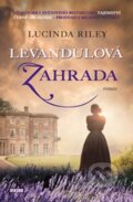 Kniha: Levandulová zahrada (Lucinda Riley), 2015 Kniha: Levandulová zahrada (Lucinda Riley), 2015