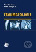Kniha: Traumatologie (Peter Wendsche a Radek Veselý). Galén, 2015 Kniha: Traumatologie (Peter Wendsche a Radek Veselý). Galén, 2015