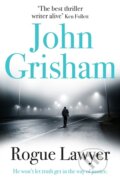 Kniha: Rogue Lawyer (John Grisham). Hodder and Stoughton, 2015 Kniha: Rogue Lawyer (John Grisham). Hodder and Stoughton, 2015