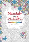 Kniha: Mandaly pro relaxaci (BURDA). BURDA, 2015 Kniha: Mandaly pro relaxaci (BURDA). BURDA, 2015