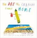 Kniha: Day The Crayons Came Home (Drew Daywalt). HarperCollins, 2015 Kniha: Day The Crayons Came Home (Drew Daywalt). HarperCollins, 2015