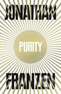 Kniha: Purity (Jonathan Franzen). HarperCollins, 2015 Kniha: Purity (Jonathan Franzen). HarperCollins, 2015
