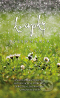 Kniha: Kvapky požehnania (Kumran). Kumran, 2015 Kniha: Kvapky požehnania (Kumran). Kumran, 2015