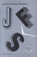 Kniha: Škrábanice (Jaroslav Formánek). Revolver Revue, 2015 Kniha: Škrábanice (Jaroslav Formánek). Revolver Revue, 2015