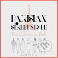 Kniha: Parisian Street Style (Zoé de Las Cases). Hodder and Stoughton, 2015 Kniha: Parisian Street Style (Zoé de Las Cases). Hodder and Stoughton, 2015