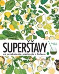 Kniha: Superšťavy (Kara M.L. Rosen). Slovart, 2016 Kniha: Superšťavy (Kara M.L. Rosen). Slovart, 2016