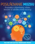 Kniha: Posilňovanie mozgu (Michael Powell). Slovart, 2016 Kniha: Posilňovanie mozgu (Michael Powell). Slovart, 2016