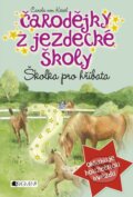Kniha: Školka pro hříbata (Carola von Kessel). Nakladatelství Fragment, 2015 Kniha: Školka pro hříbata (Carola von Kessel). Nakladatelství Fragment, 2015