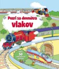 Kniha: Pozri sa dovnútra vlakov (Svojtka&Co.). Svojtka&Co., 2015 Kniha: Pozri sa dovnútra vlakov (Svojtka&Co.). Svojtka&Co., 2015