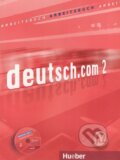 Kniha: Deutsch.com 2: Arbeitsbuch (Anna Breitsameter a kolektív). Max Hueber Verlag, 2010 Kniha: Deutsch.com 2: Arbeitsbuch (Anna Breitsameter a kolektív). Max Hueber Verlag, 2010