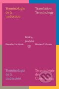 Kniha: Terminologie De La Traduction (Monique C. Cormier). John Benjamins, 1999 Kniha: Terminologie De La Traduction (Monique C. Cormier). John Benjamins, 1999