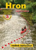 HRON - sprievodca - vodná turistika - Vladimír Preložník, František Franko, Peter Juhás, Mario Urbanec, Enigma, 2015