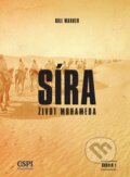 Kniha: Síra - Život Mohameda (Bill Warner). Center for the Study of Political Islam, 2015 Kniha: Síra - Život Mohameda (Bill Warner). Center for the Study of Political Islam, 2015