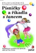 Kniha: Písničky a říkadla s tancem (Eva Kulhánková). Portál, 2015 Kniha: Písničky a říkadla s tancem (Eva Kulhánková). Portál, 2015