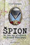 Kniha: Špion (Oldřich Jurman). Brána, 2015 Kniha: Špion (Oldřich Jurman). Brána, 2015