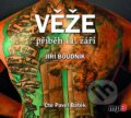 Audiokniha: Věže (Jiří Boudník). Radioservis, 2015 Audiokniha: Věže (Jiří Boudník). Radioservis, 2015