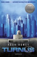 Kniha: Turnus (Hugh Howey). Knižní klub, 2015 Kniha: Turnus (Hugh Howey). Knižní klub, 2015