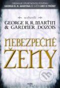 Kniha: Nebezpečné ženy (Gardner Dozois a George R.R. Martin), 2015 Kniha: Nebezpečné ženy (Gardner Dozois a George R.R. Martin), 2015