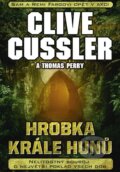 Kniha: Hrobka krále Hunů (Clive Cussler a Thomas Perry). CPRESS, 2015 Kniha: Hrobka krále Hunů (Clive Cussler a Thomas Perry). CPRESS, 2015
